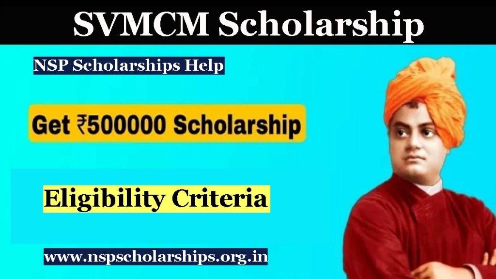 Eligibility Criteria for SVMCM Scholarship