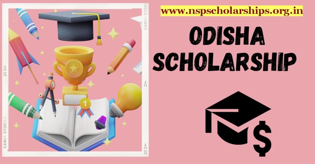 Scholarship Odisha Latest Updates