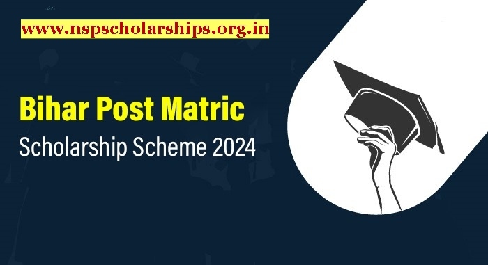 Bihar Post Matric Scholarship 2024