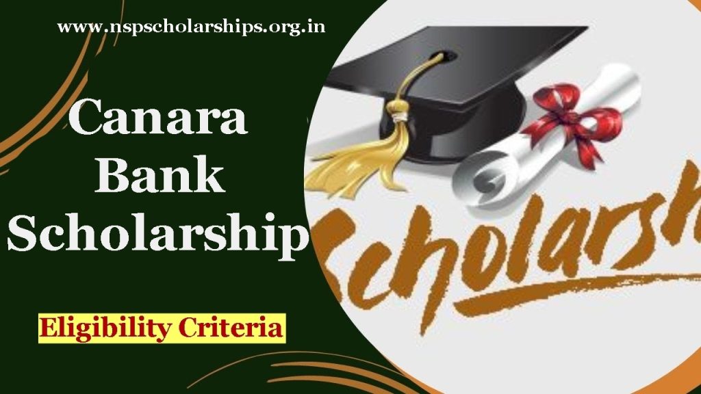 Eligibility Criteria for Canara Bank Scholarship