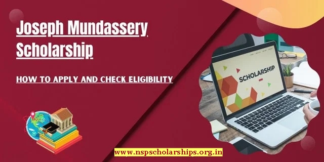 Joseph Mundassery Scholarship Registration Online 2024