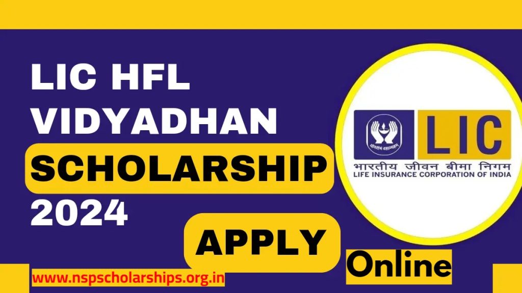 Application Procedure Under LIC HFL Vidyadhan Scholarship