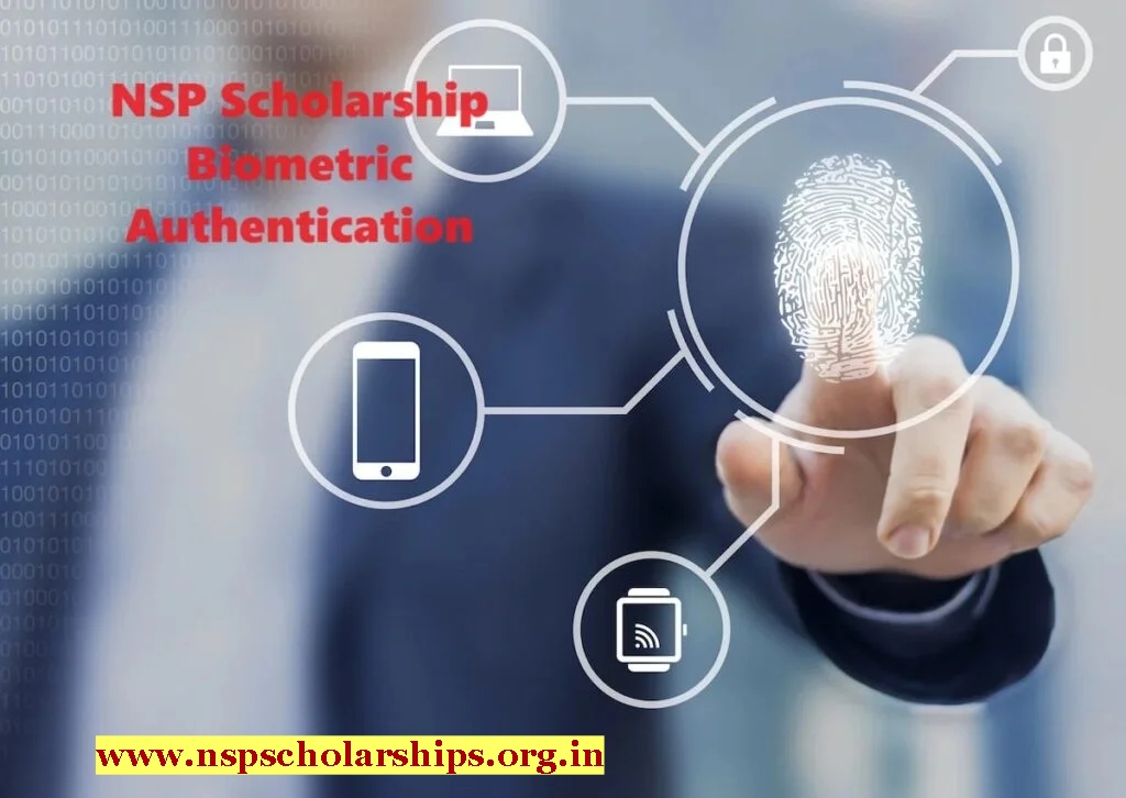 Benefits of NSP Scholarship Biometric Authentication