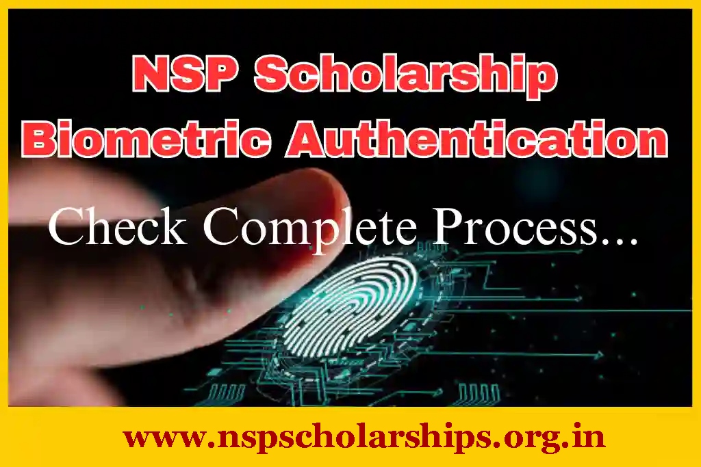 How to Update NSP Scholarship Biometric Authentication?