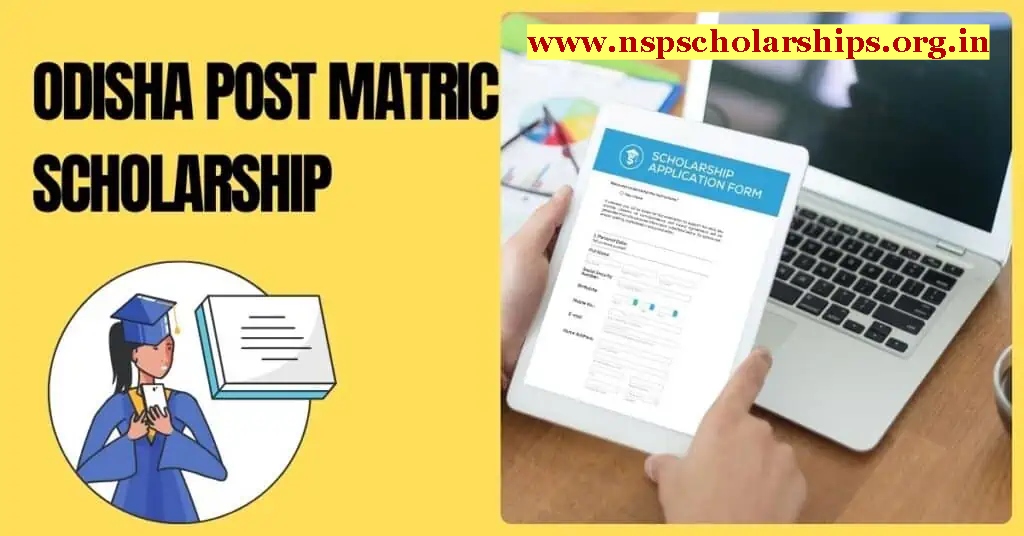 What Is Odisha Post Matric Scholarship 2024?