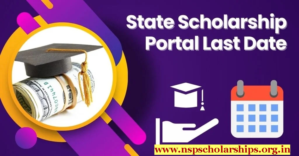 Overview of State Scholarship Portal Last Date