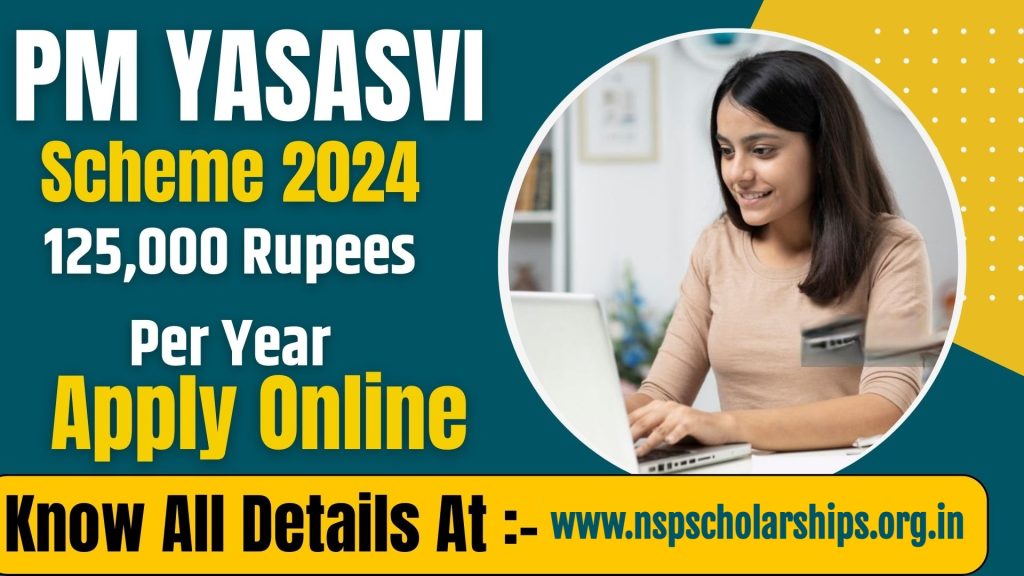 PM YASASVI Scholarship Scheme 2024 Application Procedure