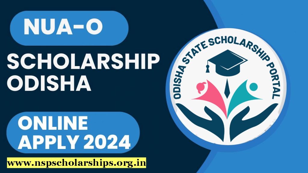 NUA-O Scholarship Odisha Apply Online