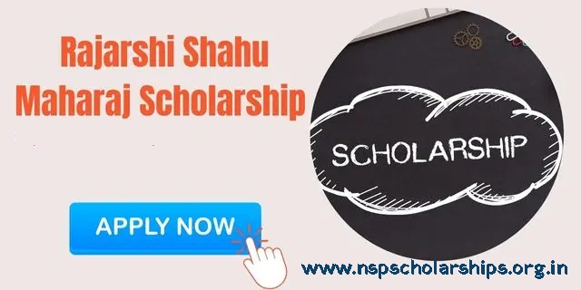 Application Process Under Rajarshi Shahu Maharaj Scholarship