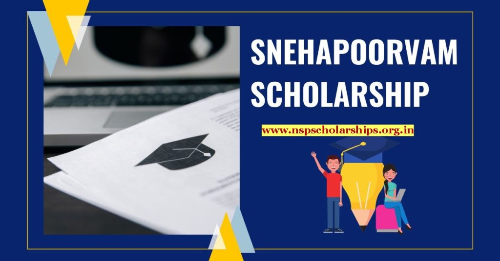 About Snehapoorvam Scholarship